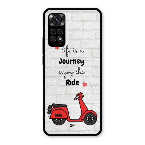 Life Is A Journey Metal Back Case for Redmi Note 11s