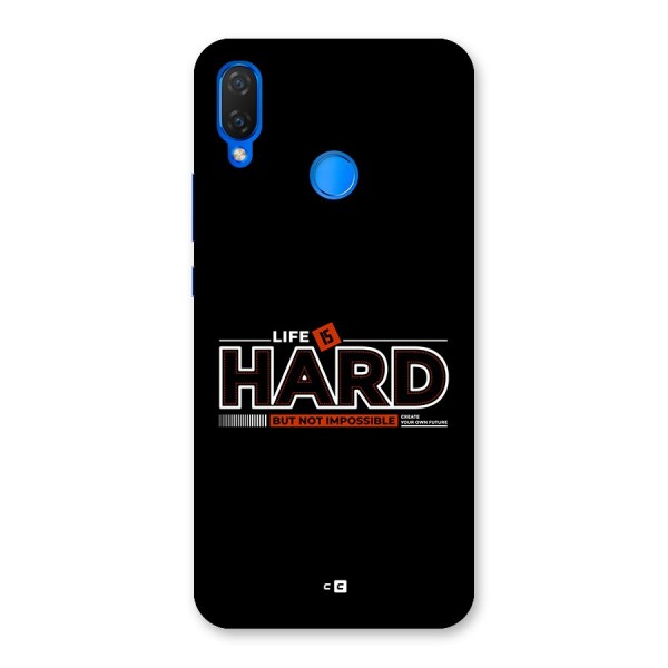 Life Is Hard Back Case for Huawei P Smart Plus