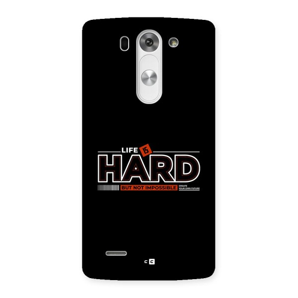 Life Is Hard Back Case for LG G3 Beat