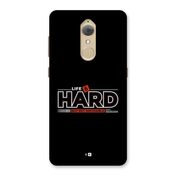 Life Is Hard Back Case for Lenovo K8