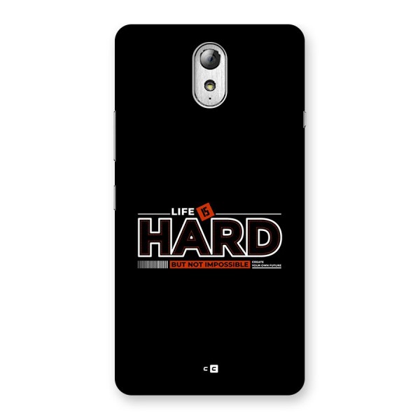 Life Is Hard Back Case for Lenovo Vibe P1M