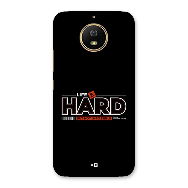 Life Is Hard Back Case for Moto G5s