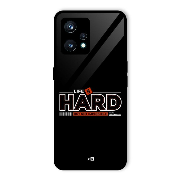 Life Is Hard Back Case for Realme 9