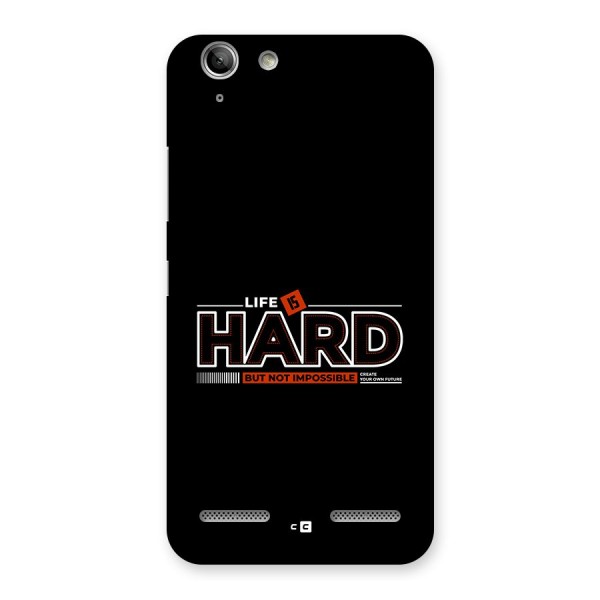 Life Is Hard Back Case for Vibe K5 Plus