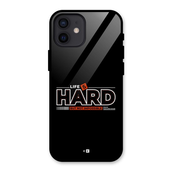 Life Is Hard Back Case for iPhone 12