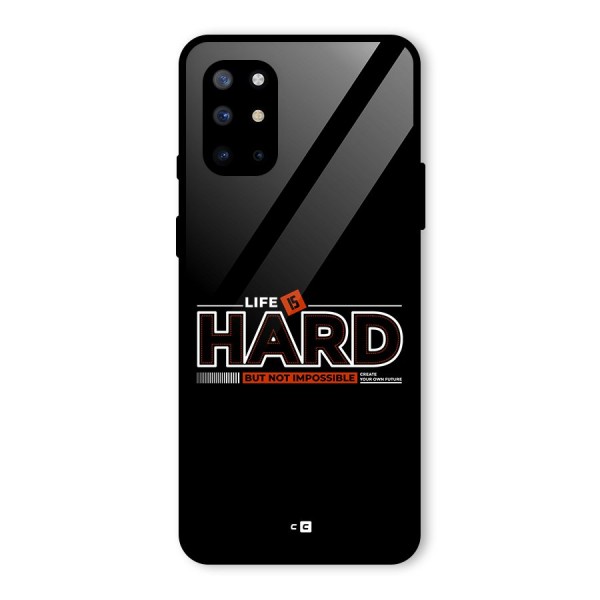 Life Is Hard Glass Back Case for OnePlus 8T