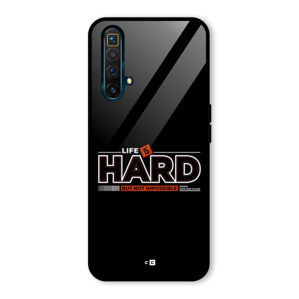 Life Is Hard Glass Back Case for Realme X3