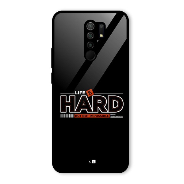 Life Is Hard Glass Back Case for Redmi 9 Prime