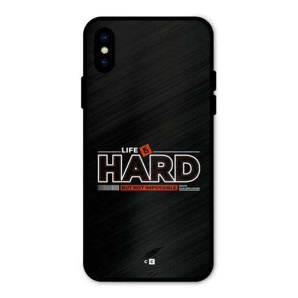 Life Is Hard Metal Back Case for iPhone X