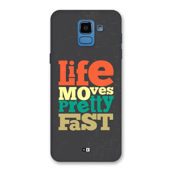 Life Moves Fast Back Case for Galaxy On6