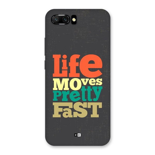 Life Moves Fast Back Case for Honor 10