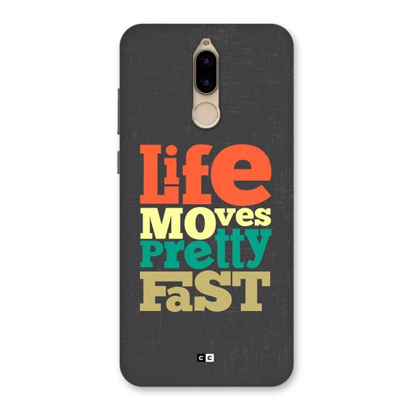 Life Moves Fast Back Case for Honor 9i