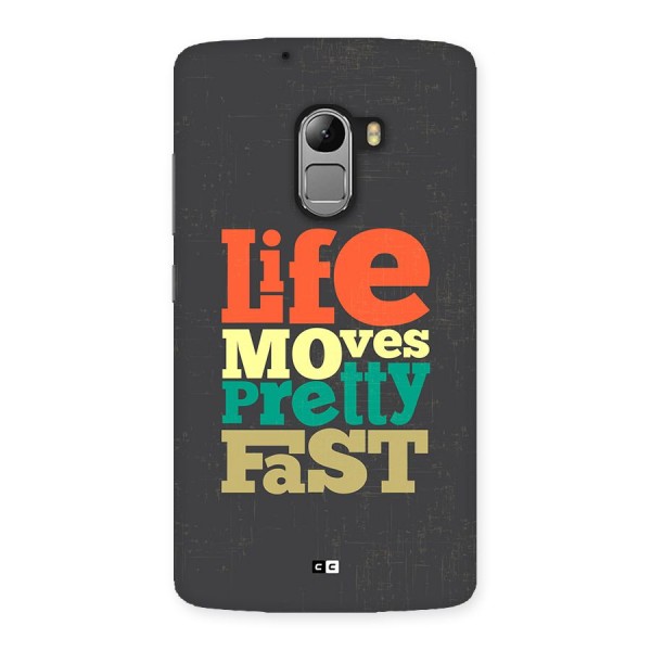 Life Moves Fast Back Case for Lenovo K4 Note