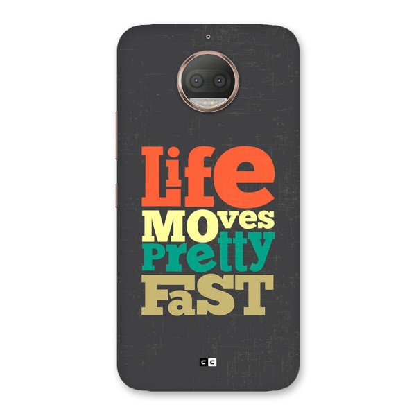 Life Moves Fast Back Case for Moto G5s Plus