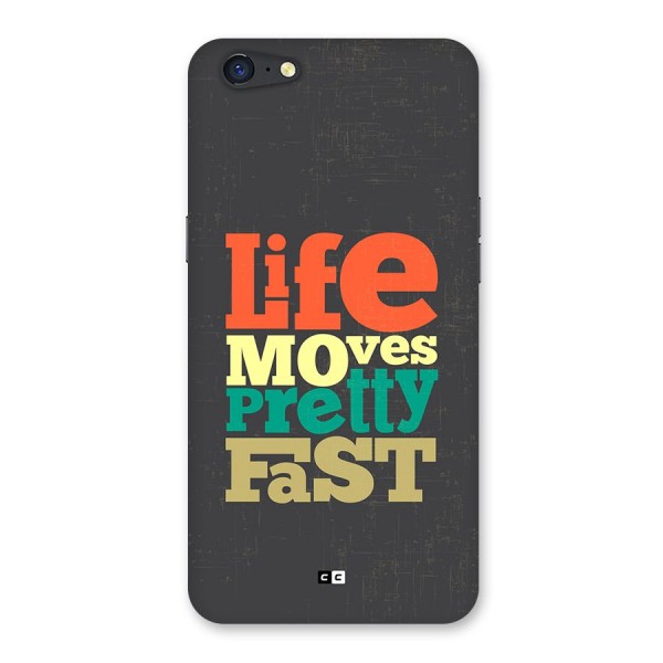 Life Moves Fast Back Case for Oppo A71