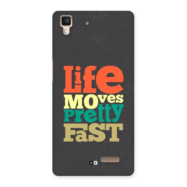 Life Moves Fast Back Case for Oppo R7