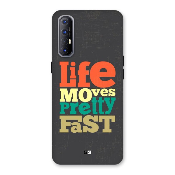 Life Moves Fast Back Case for Oppo Reno3 Pro