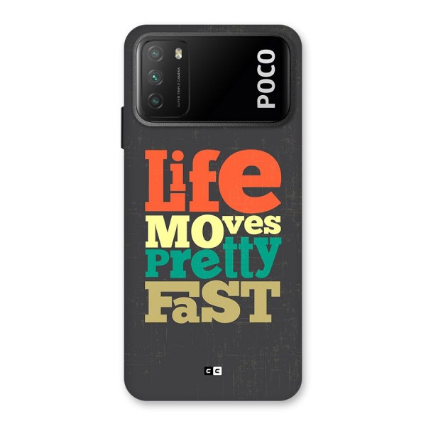 Life Moves Fast Back Case for Poco M3