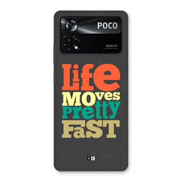 Life Moves Fast Back Case for Poco X4 Pro 5G
