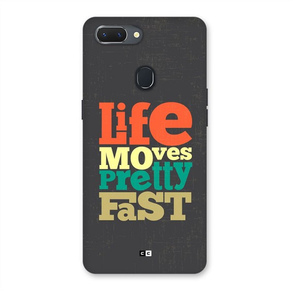 Life Moves Fast Back Case for Realme 2