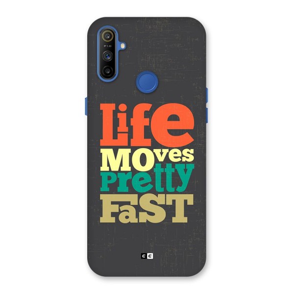 Life Moves Fast Back Case for Realme Narzo 10A
