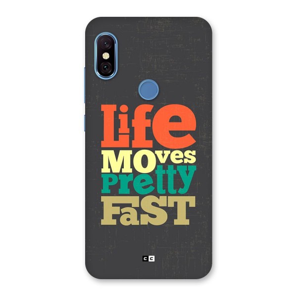 Life Moves Fast Back Case for Redmi Note 6 Pro