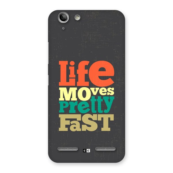 Life Moves Fast Back Case for Vibe K5