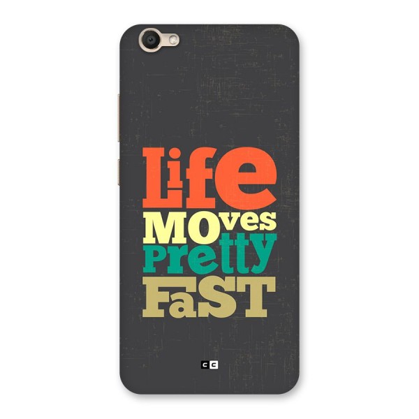 Life Moves Fast Back Case for Vivo V5s