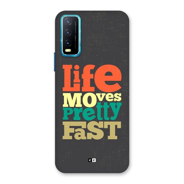 Life Moves Fast Back Case for Vivo Y12s
