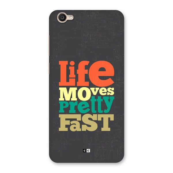 Life Moves Fast Back Case for Vivo Y55
