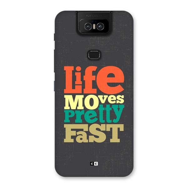 Life Moves Fast Back Case for Zenfone 6z
