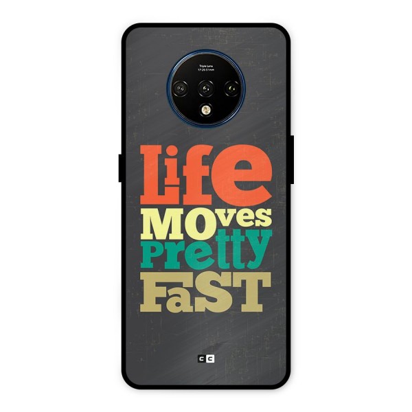 Life Moves Fast Metal Back Case for OnePlus 7T