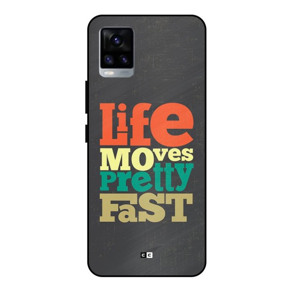 Life Moves Fast Metal Back Case for Vivo V20