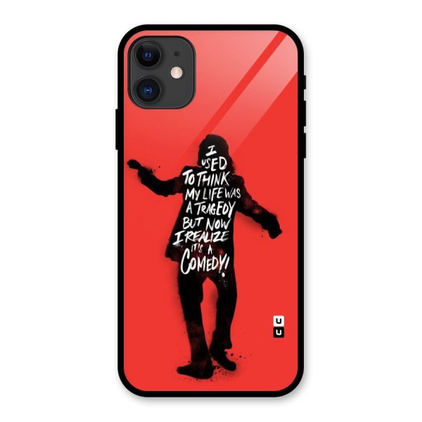 Life Tragedy Comedy Glass Back Case for iPhone 11