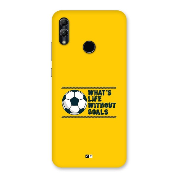 Life Without Goals Back Case for Honor 10 Lite