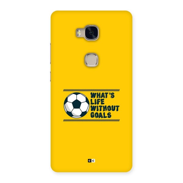 Life Without Goals Back Case for Honor 5X