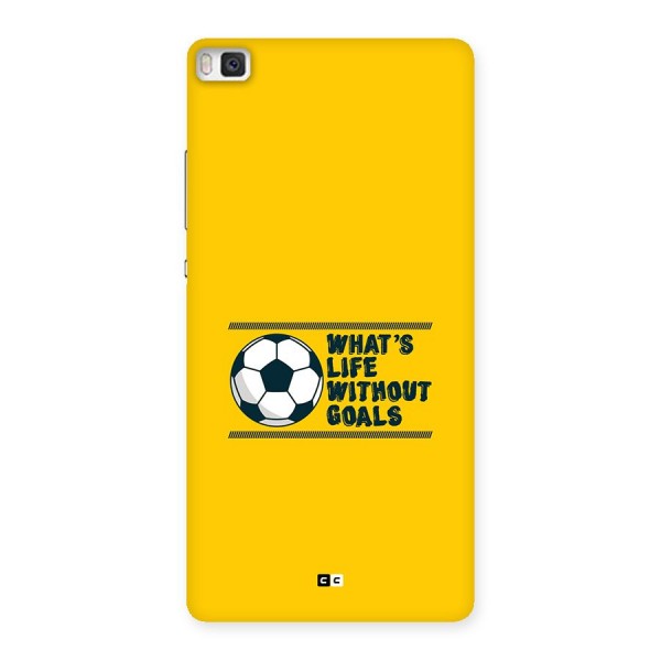 Life Without Goals Back Case for Huawei P8