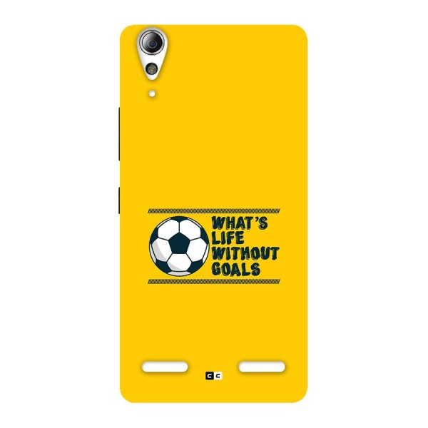 Life Without Goals Back Case for Lenovo A6000