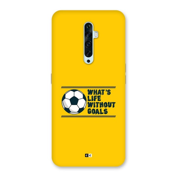 Life Without Goals Back Case for Oppo Reno2 F