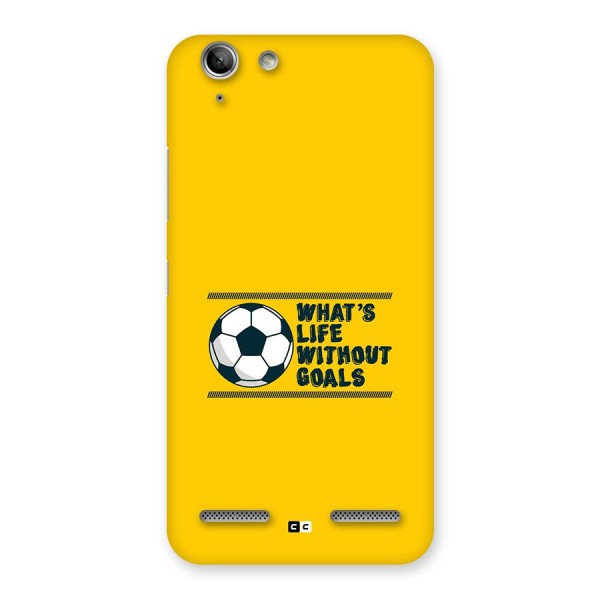 Life Without Goals Back Case for Vibe K5 Plus