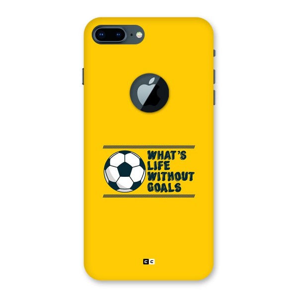 Life Without Goals Back Case for iPhone 7 Plus Logo Cut
