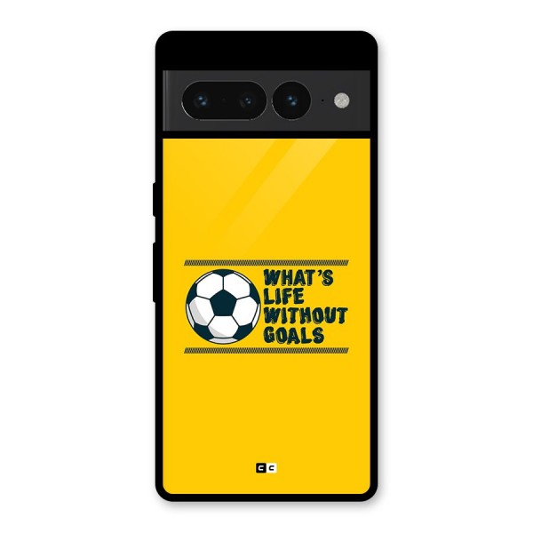 Life Without Goals Glass Back Case for Google Pixel 7 Pro
