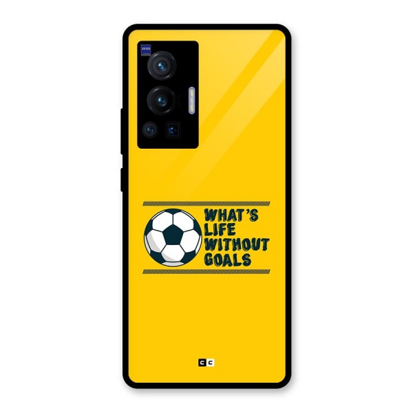 Life Without Goals Glass Back Case for Vivo X70 Pro