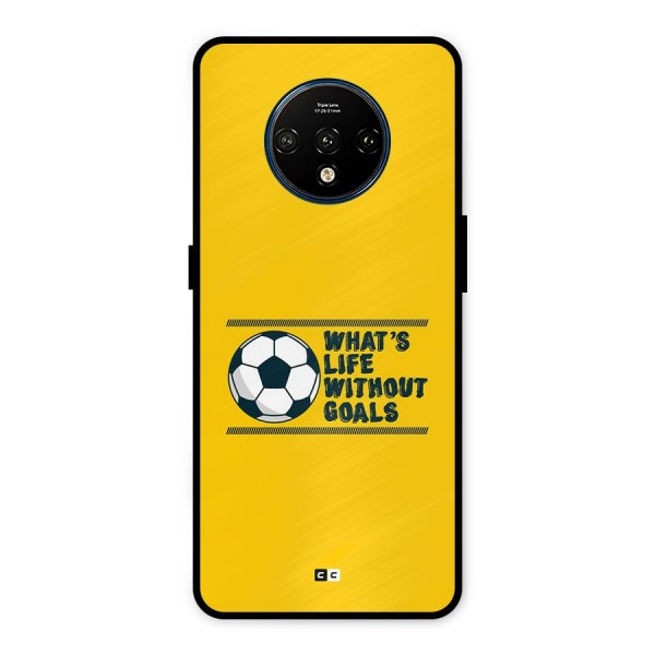Life Without Goals Metal Back Case for OnePlus 7T