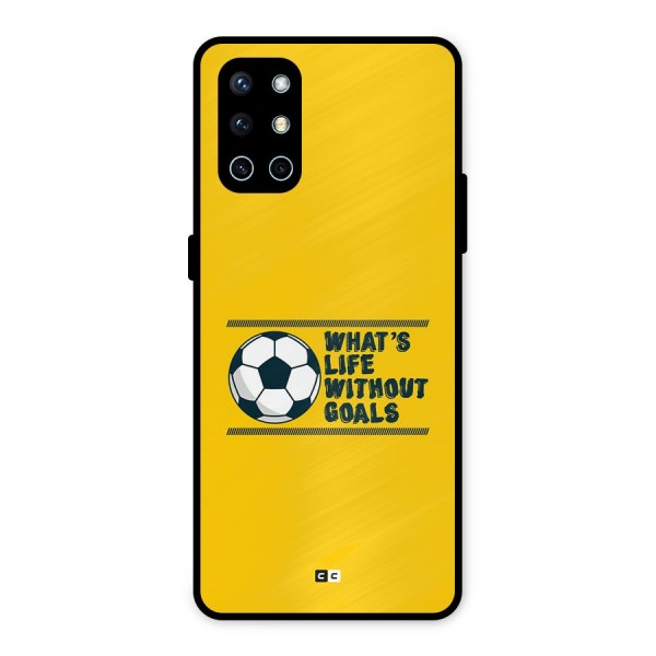 Life Without Goals Metal Back Case for OnePlus 9R