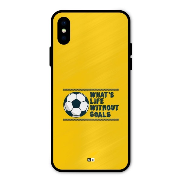 Life Without Goals Metal Back Case for iPhone XS