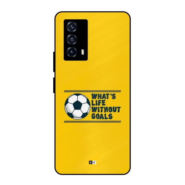 Life Without Goals Metal Back Case for iQOO Z5