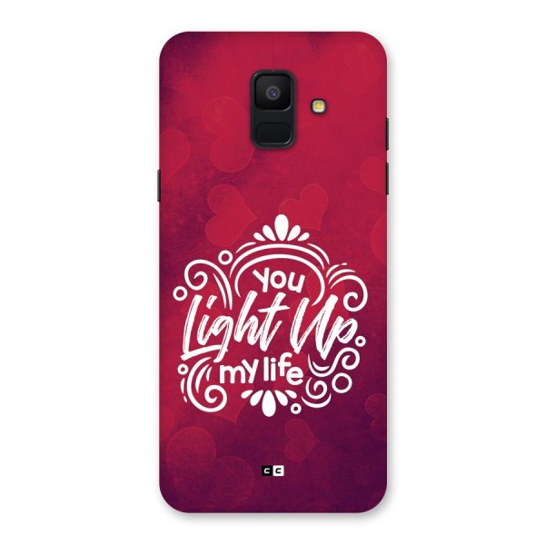 Light Up My Life Back Case for Galaxy A6 (2018)