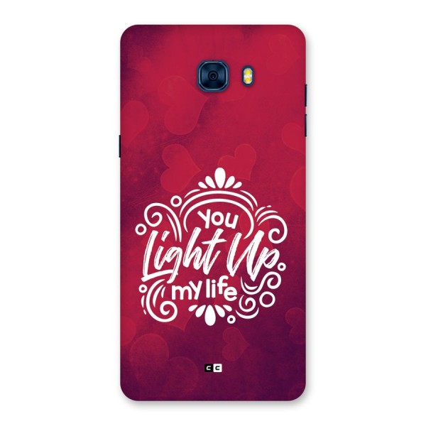 Light Up My Life Back Case for Galaxy C7 Pro