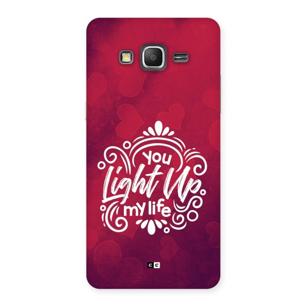 Light Up My Life Back Case for Galaxy Grand Prime